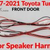 2007-2021 TOYOTA Tundra FRONT DOOR Component speaker harness