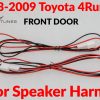 2003-2009 TOYOTA 4runner FRONT door COMPONENT speaker harness