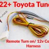 2022+ Tundra remote turn on 12V constant harness