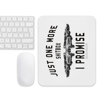 Just one more sh*t box I promise WHITE MOUSE PAD