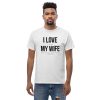 Truck merch and apparel Car merch and apparel I love trucks merch I love my wife shirt I love my truck shirt