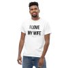 Truck merch and apparel Car merch and apparel I love trucks merch I love my wife shirt I love my truck shirt