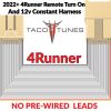 2020+-4runner-plug-and-play-remote-turn-on-and-12v-constant-harness