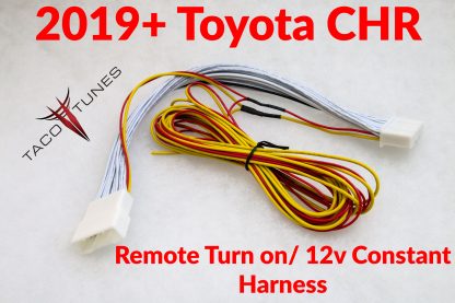 2019+ CHR remote turn on 12V harness