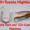 2020+ Toyota highlander remote turn on harness