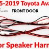 2005-2019 TOYOTA AVALON FRONT DOOR component speaker harness