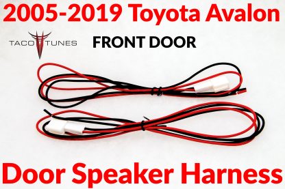 2005-2019 TOYOTA AVALON FRONT DOOR component speaker harness