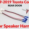 2009-2019 toyota corolla REAR door aftermarket speaker harness