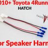 2010+ TOYOTA 4runner HATCH door speaker harness