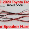 2020-2023 TOYOTA Tacoma FRONT DOOR component speaker harness