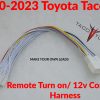 2020-2023 toyota tacoma remote turn on 12V constant harness