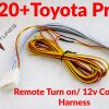 2020+ Toyota prius remote turn on 12V constant harness