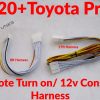 2020+ prius remote turn on harness