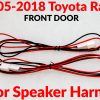 2005-2018 TOYOTA rav4 FRONT DOOR Component speaker harness