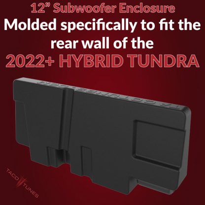 2022+hybrid-toyota-tundra-12-inch-subwoofer-enclosure