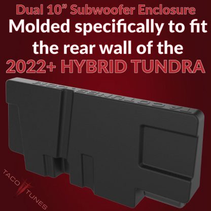 dual-10-inch-subwoofer-enclosure-2022+-hybrid-toyota-tundra