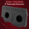 2024+ Toyota Tacoma 10 Inch Ported Subwoofer Box - COMING SOON